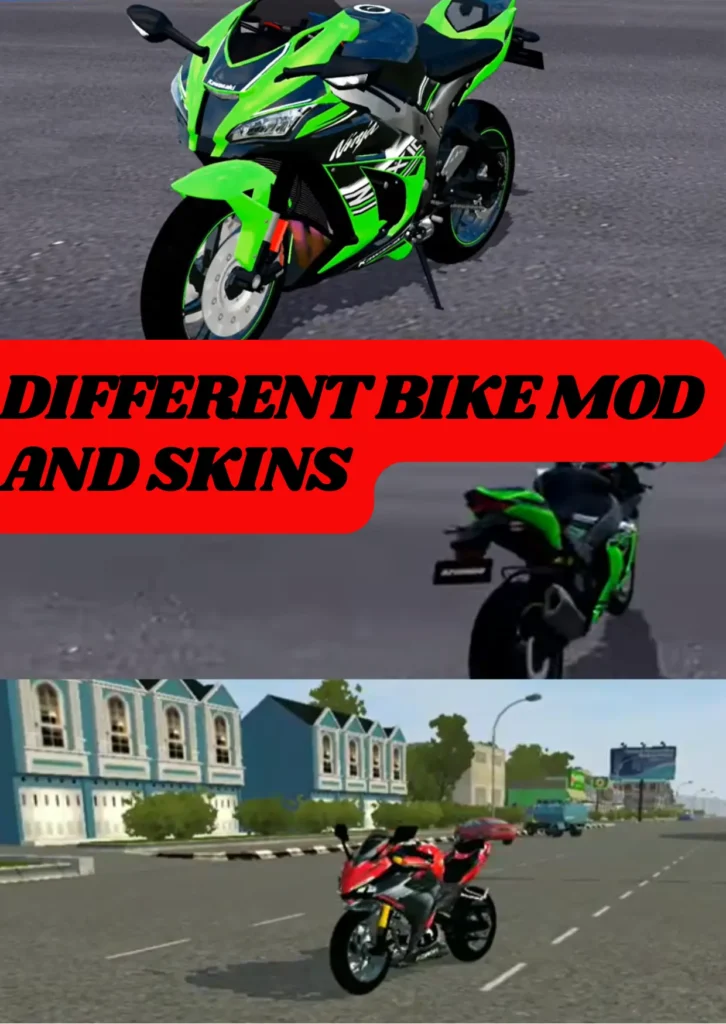 Different bike mode and skins